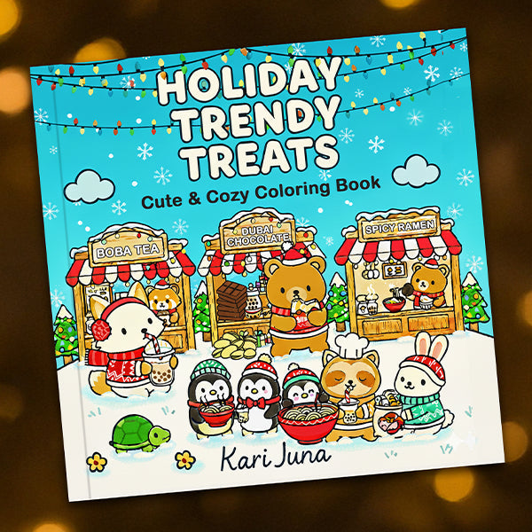 "Holiday Trendy Treats" Cute Coloring Book for Adults and Teens By Kari Juna (44 Pages)