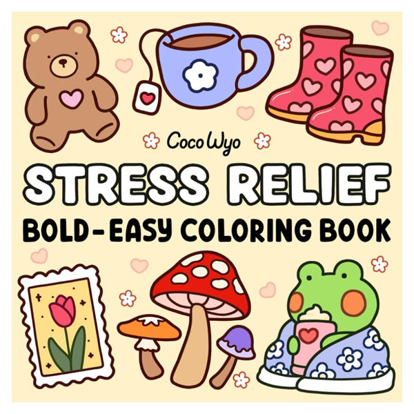 "Stress Relief" Coloring Book: Cozy Space Coloring by Coco Wyo (52 Pages)